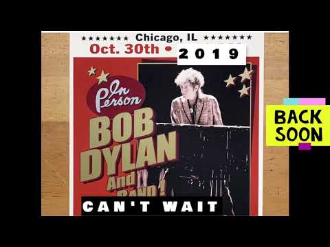 Bob Dylan - Can't Wait - Oct 30, 2019 In Chicago, Il