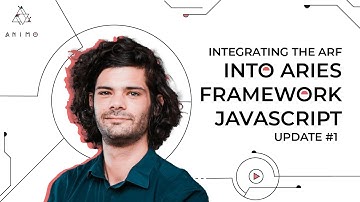 Integrating the ARF into Aries Framework JavaScript - Update #1