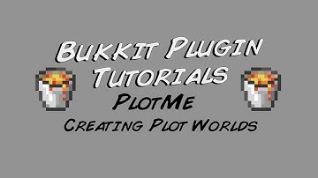 PlotMe Tutorial - Creating Plot Worlds