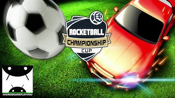 Rocketball: Championship Cup Android GamePlay Trailer [1080p/60FPS] (By RandomIdea)