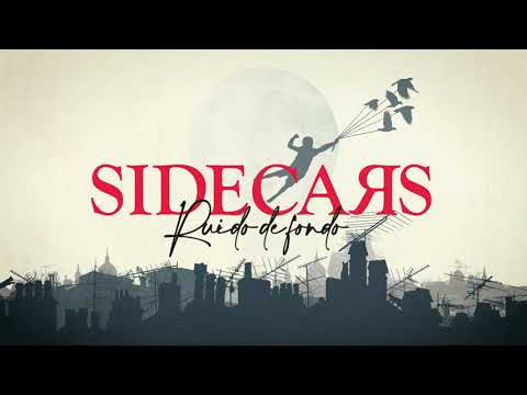 Sidecars - Ruido de fondo (Lyric Video Oficial)