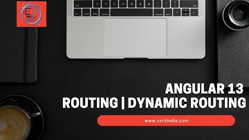 Routing | Dynamic Routing | Angular 13 || CSRIT India ||