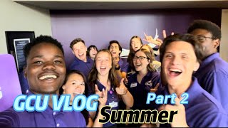 Grand Canyon University SUMMER VLOG PART 2 (2022).