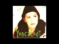 Yonca Lodi - Sana Bir Şey Olmasın (1999)