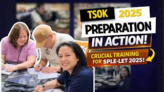 TSOK 2025: Empowering Teachers for the SPLE &amp; LET
