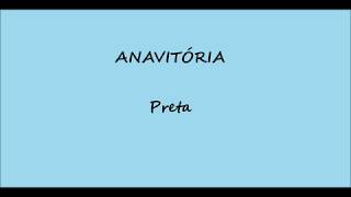 ANAVITÓRIA - PRETA (LETRA)