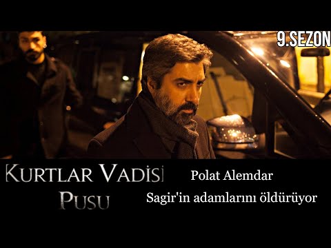 Polat Alemdar Sagir'in adamlarını Öldürüyor - Kurtlar Vadisi Pusu 243.Bölüm