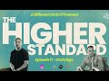 The Higher Standard Podcast Episode 17 With Chris Ngo From The Leverage