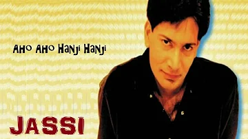 JASSI - Aho Aho Hanji Hanji