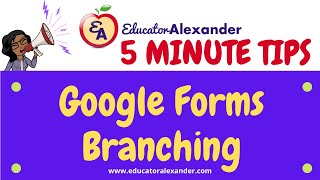 Google Forms Branching