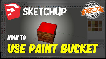 Sketchup How To Use Paint Bucket
