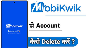 MobiKwik Se Account Kaise Delete Kare