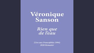 Rien que de l'eau (Live aux Francofolies 1994) [2020 Remaster]