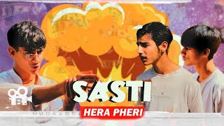 SASTI HERA PHERI - PART 1