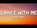 Bruno Mars - Dance With Me (Lyrics)