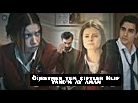 Öğretmen Dizisi Tüm Çiftler Klip | Yandım Ay aman | Gizem Ateş Klip