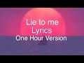 Lie To Me - Tate McRae & Ali Gate - Lyrics - 1 Hour Version/Loop