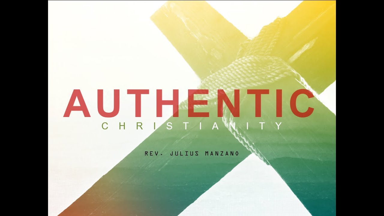 Authentic Christianity 071220 Youtube