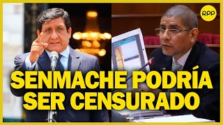 Héctor Ventura sobre ministro Dimitri Senmache: “es posible una censura, hay omisión de funciones”