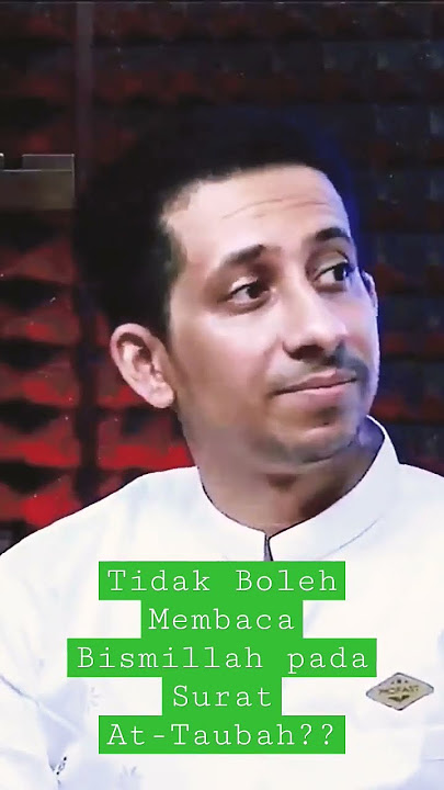 Tidak Boleh Baca Bismillah pada surat At-Taubah??? #habibhuseinjafar #trending