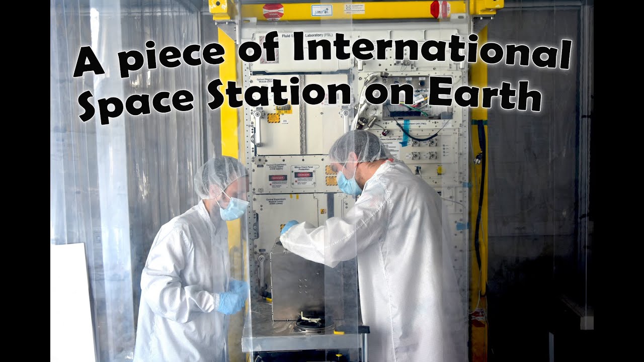A piece of International Space Station on Earth: the FSL Lab - YouTube