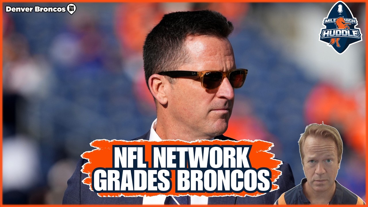 NFL Network Grades Denver Broncos Offseason, How's It Look? | MHH Podcast