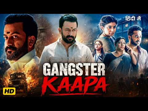 GANGSTER KAAPA (2026) Prithviraj Sukumaran, Asif Ali | New Released Full Hindi Dubbed South Movie