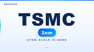 TSMC 2nm Chips: Building at the Atom Scale — The Biggest Semiconductor Revolution in 14 Years