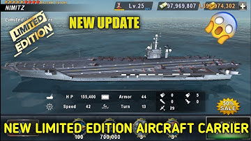 WARSHIP BATTLE NEW UPDATE - NEW "NIMITZ" LIMITED EDITION AIRCRAFT CARRIER ADDED