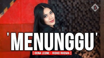 MENUNGGU - DONA LEONE | Woww VIRAL Suara Menggelegar BUMIL Lady Rocker Indonesia | SLOW ROCK 2025