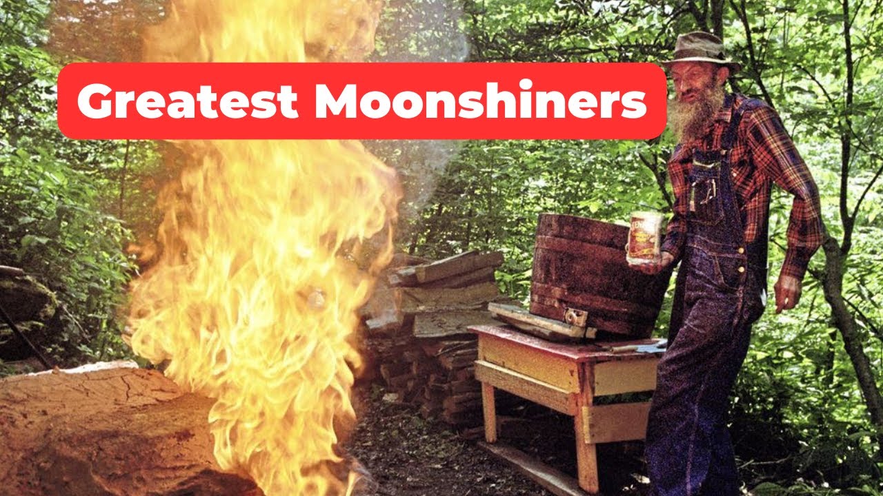 7 Greatest Moonshiners of All Time