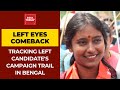 Bengal polls left eyes comeback through young faces tracking campaign trail of dipsita dhar