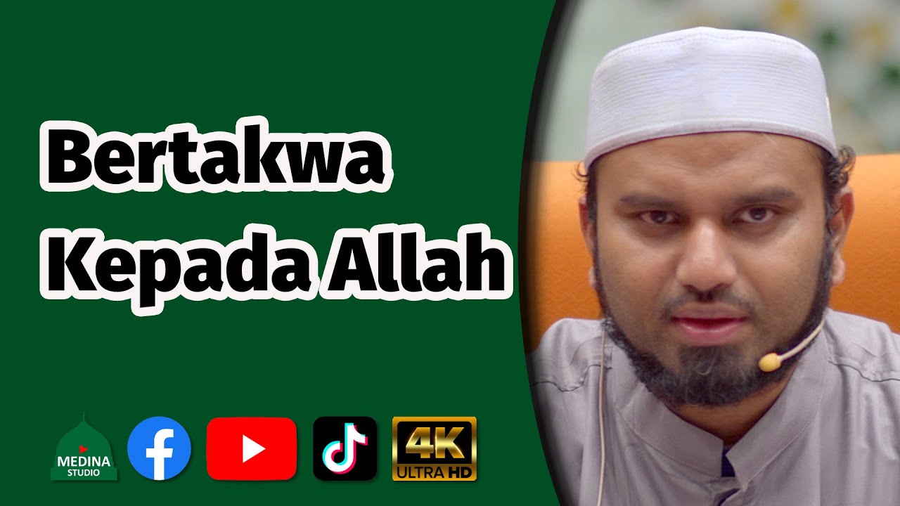 Ustaz Tariq Jaffri Mohamad Akhbar - Bertakwa Kepada Allah | 4K