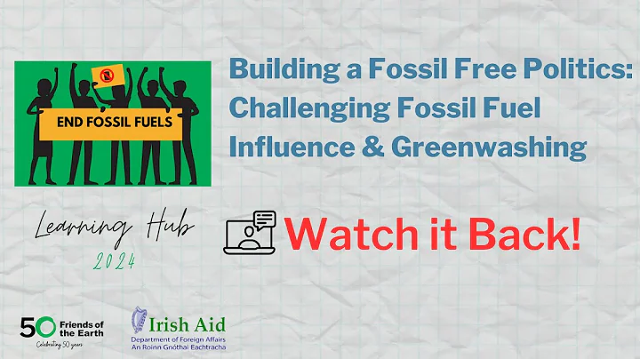 Webinar: Building a Fossil Free Politics: Challenging Fossil Fuel Influence and Greenwashing