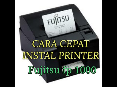 Tutorial Cara Instal Printer Kasir Fp 1000 / Fujitsu