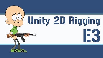 Unity 2D Rigging E3 - Bone Depth and IK