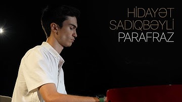 Hidayət Sadıqbəyli: E.Əfrasiyab — Parafraz (Rəsmi Musiqi Videosu)