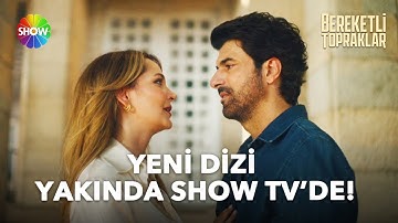 Bereketli Topraklar İlk Tanıtım! | Yeni dizi yakında Show TV