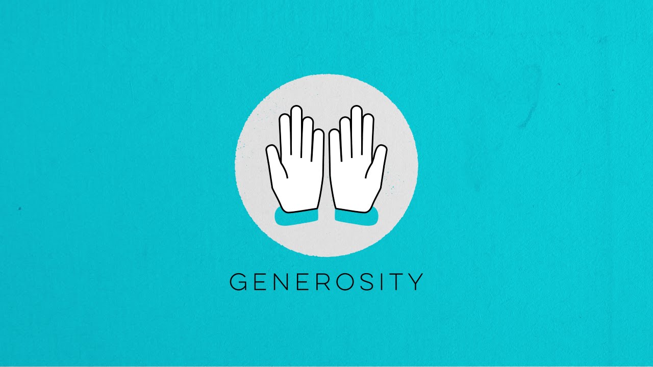Generosity Value Our Values: Generosity - YouTube
