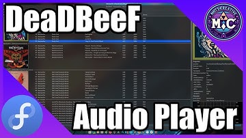 DeaDBeeF Audio player Setting up the GUI  Matts Layout