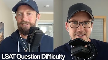 LSAT Question Difficulty | LSAT Demon Daily, Ep. 1124