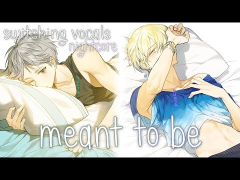 Nightcore - Meant To Be (Switching Vocals)