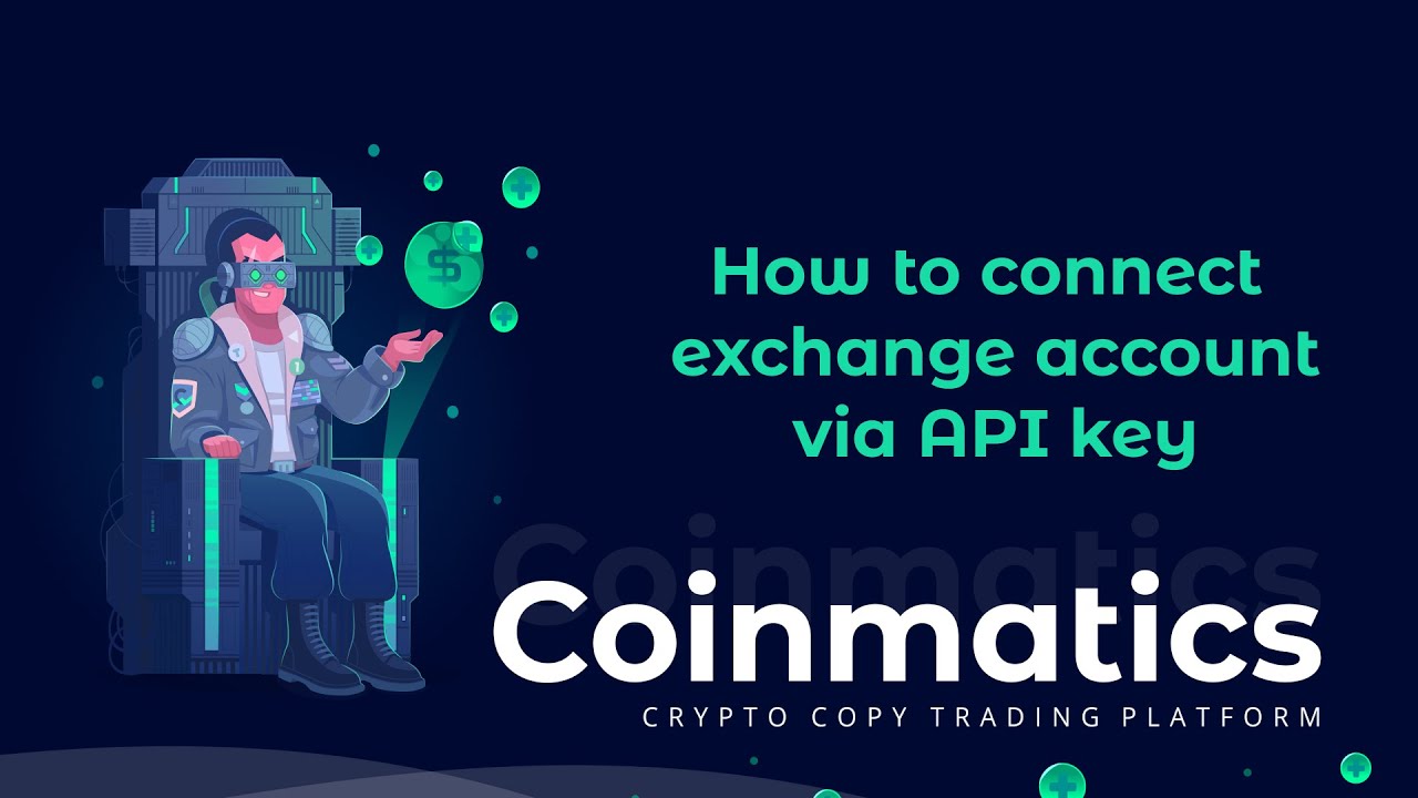 How To Add Exchange Account Via API Key To Coinmatics YouTube