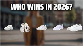 The Top 5 Best White Sneakers in 2026 - Must Watch Before Buying!