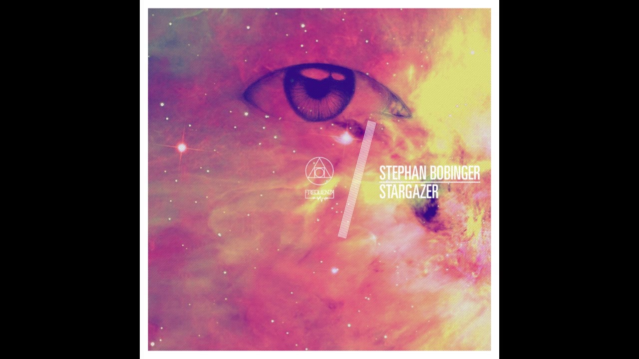 Watch Stephan Bobinger - Stargazer (Original Mix) on YouTube Watch Stephan Bobinger - Stargazer (Original Mix) on YouTube