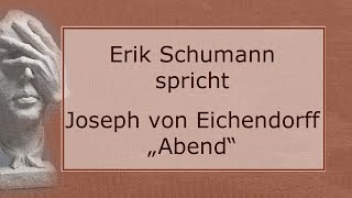 Joseph von Eichendorff – „Abend“
