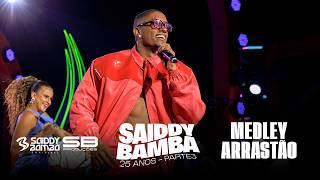 SAIDDY BAMBA | MEDLEY ARRASTÃO