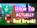 How to actually bed break roblox bedwars