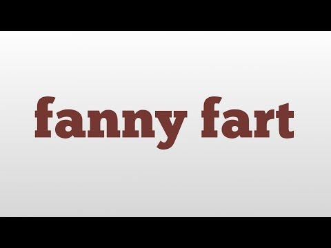 fanny-fart-meaning-and-pronunciation