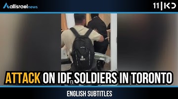Pro-Palestinian Mob Attacks Israeli Soldiers at Toronto Event | KAN 11